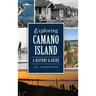Exploring Camano Island: A History & Guide