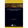 Systems Engineering: Fifty Lessons Learned