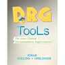Drg Tools: For Your Clinical Documentation Improvement