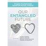Our Entangled Future: Stories to Empower Quantum Social Change
