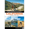 Backpacking California: Mountain, Foothill, Coastal & Desert Adventures in the Golden State