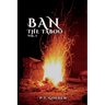 Ban The Taboo: Volume one