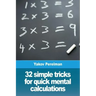 32 simple tricks for quick mental calculations