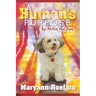 A Human's Purpose by Millie the Dog