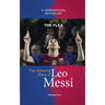 The Flea: The Amazing Story of Leo Messi