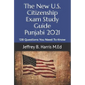 The New U.S. Citizenship Exam Study Guide - Punjabi: 128 Questions You Need To Know