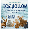 Icehollow: Tracks on Snowy Packs