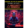 Five Nights at Freddy's Security Breach Complete Guide and Walkthrough: Best Tips, Tricks and Strategies [Updated and Expanded]