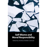 Self-Blame and Moral Responsibility