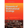 Elements of Multinational Strategy