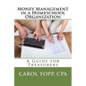 Money Management in a Homeschool Organization: A Guide for Treasurers