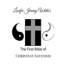 The First Bible of Christian Satanism