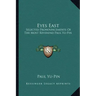 Eyes East: Selected Pronouncements of the Most Reverend Paul Yu-Pin