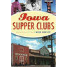 Iowa Supper Clubs
