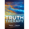 Truth Therapy: Renewing Your Mind with the Word of God