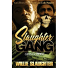 Slaughter Gang: Grind Mode