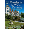 Murder in the Wine Country