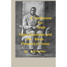 A Tombstone for Texas: Texas Alexander and the Blues Pioneers of Texas