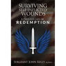 Surviving Self-Inflicted Wounds: A Deputy's Life of Redemption