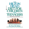 The Hilton Head Diet for Children and Teenagers