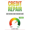 Credit Repair: How to Instantly Boost Your Credit Score!
