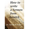 How to write a Sermon from Scratch