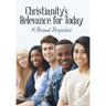 Christianity's Relevance for Today: A Personal Perspective