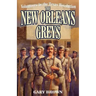 Volunteers in the Texas Revolution: The New Orleans Greys