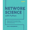 Network Science with Python: Explore the networks around us using network science, social network analysis, and machine learning