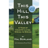 This Hill, This Valley: A Memoir (American Land Classics)