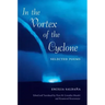 In the Vortex of the Cyclone: Selected Poems