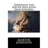 Through the South Seas with Jack London