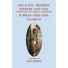 Sac & Fox - Shawnee Estates 1920-1924 (Under The Sac & Fox Agency, Oklahoma) & Wills 1889-1924: Volume IX