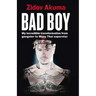 Bad Boy: My Incredible Transformation from Gangster to Muay Thai Superstar