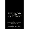 Psychology and Achievement: Applied Psychology Volume 1