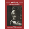 Maitreya, the Future Buddha