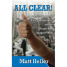 All Clear: A Practical Guide for First Time Leaders and the People who Support Them
