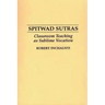 Spitwad Sutras: Classroom Teaching as Sublime Vocation