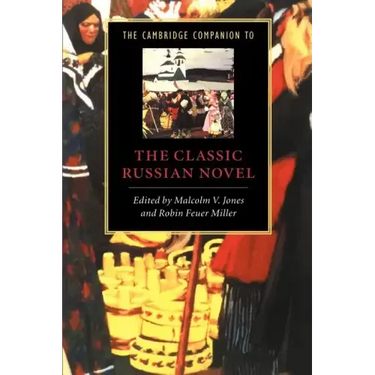 The Cambridge Companion to the Classic Russian Novel