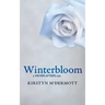 Winterbloom: A Never Afters Tale