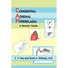 Congenital Adrenal Hyperplasia: A Parents' Guide