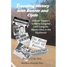 Traveling History With Bonnie and Clyde: A Road Tripper's Guide to Gangster (and Gangster Movie) Sites in the Southwest