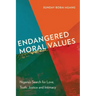 Endangered Moral Values: Nigeria's Search for Love, Truth, Justice and Intimacy