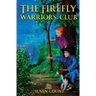 The Firefly Warriors Club