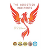 The Addiction Manifesto