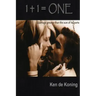 1 + 1 = One: Marriage Greater Than the Sum of Its Parts