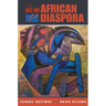 The New African Diaspora