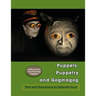 Puppets, Puppetry and Gogmagog: A Manual for constructing Puppets
