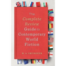The Complete Review Guide to Contemporary World Fiction