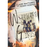 Wayward Girls